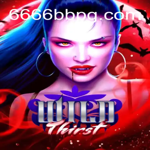 WildThirst: An Epic Adventure in the World of Online Gaming